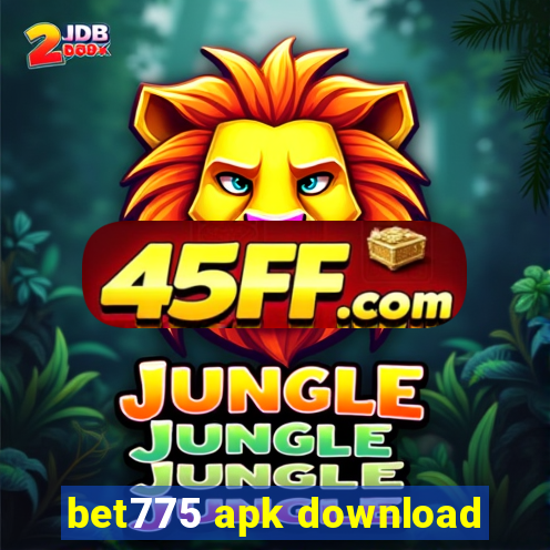 bet775 apk download